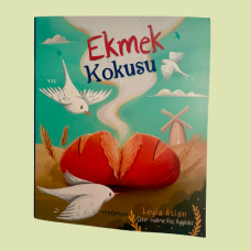 Ekmek Kokusu / Leyla Aslan
