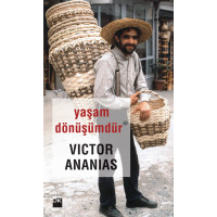 Yaşam Dönüşümdür / Victor Ananias
